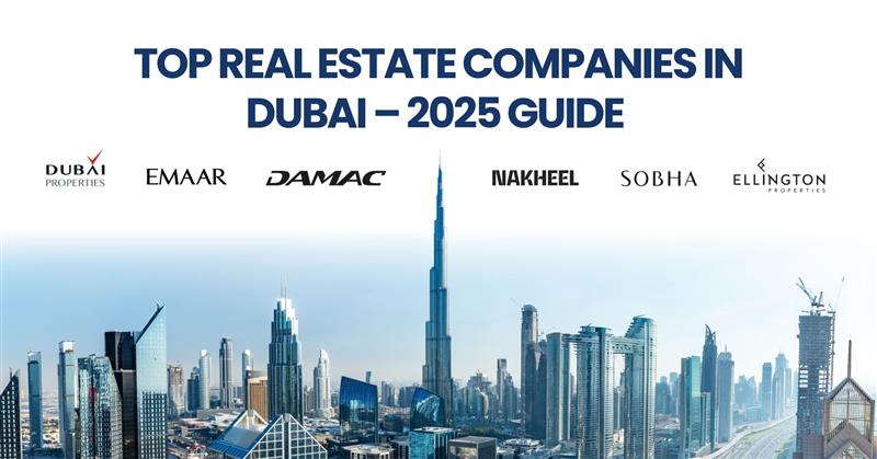 Top Real Estate Companies in Dubai – 2025 Guide | Stage Properties